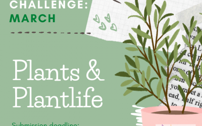 March Challenge: Plants & Plantlife